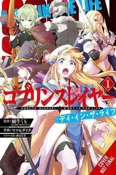 Goblin Slayer: A Day in the Life, Vol. 1 (manga), Paperback/Kumo Kagyu