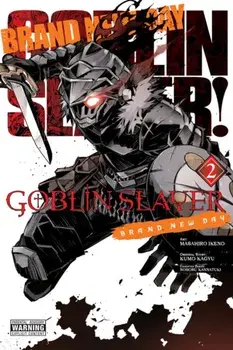 Goblin Slayer: Brand New Day 2, Paperback/Kumo Kagyu