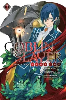 Goblin Slayer Side Story: Year One, Vol. 3 (light novel), Paperback/Kumo Kagyu