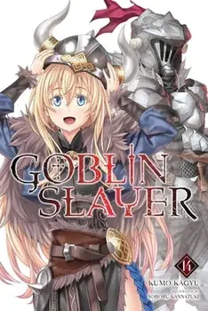 Goblin Slayer, Vol. 14 (light novel), Paperback/Kumo Kagyu