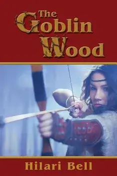 Goblin Wood, Paperback/Hilari Bell