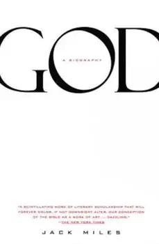 God: A Biography, Paperback/Jack Miles