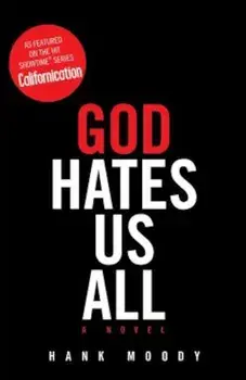 God Hates Us All, Paperback/Hank Moody