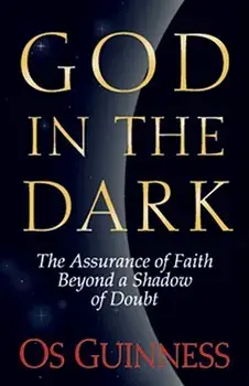 God in the Dark, Paperback/Os Guinness