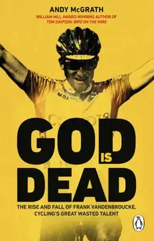 God is Dead. SHORTLISTED FOR THE WILLIAM HILL SPORTS BOOK OF THE YEAR AWARD 2022, Paperback/***