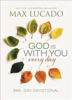 God Is with You Every Day, Hardcover/Max Lucado