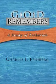 God Remembers, Paperback/Charles L. Feinberg