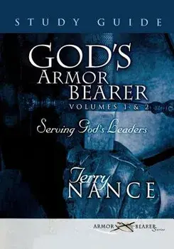 God's Armor Bearer Volumes 1 & 2 Study Guide, Paperback/Terry Nance