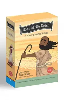 God’s Daring Dozen Box Set 3. A Minor Prophet Series/John Robert Brown