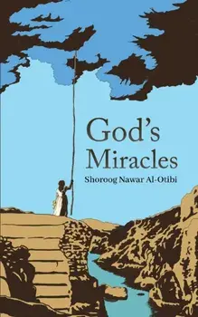 God's Miracles, Paperback/Shoroog Nawar Al-Otibi