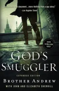 God's Smuggler, Paperback/With John and Elizabeth Brother Andrew
