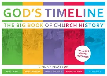 God's Timeline: The Big Book of Church History, Hardcover/Linda Finlayson