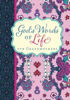 God's Words of Life for Grandmothers, Paperback/***