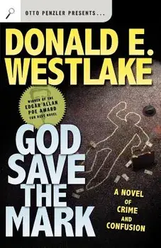God Save the Mark, Paperback/Donald E. Westlake