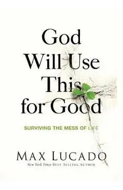 God Will Use This for Good