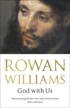 God with Us, Paperback/Dr Rowan Williams