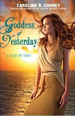 Goddess of Yesterday - Caroline B. Cooney