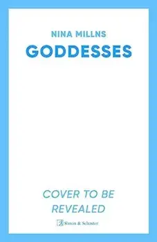 Goddesses. 'Bold, gripping and divinely comic' T.J. Emerson, Paperback/Nina Millns