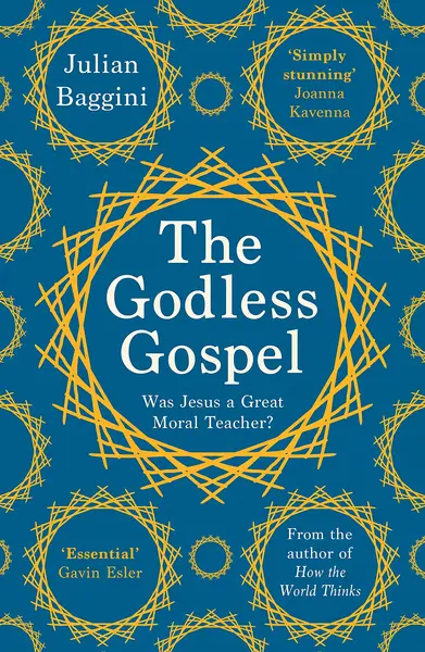 Godless Gospel | Julian Baggini