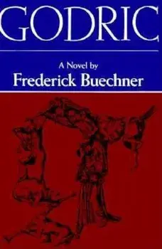 Godric, Paperback/Frederick Buechner
