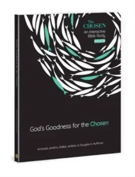 Gods Goodness for the Chosen, Paperback/Dr Douglas S Huffman