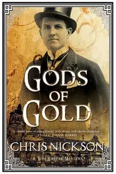 Gods of Gold: A New Police Procedural Series Set in Late Nineteenth Century Leeds, Paperback/Chris Nickson