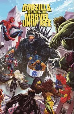Godzilla Destroys the Marvel Universe - Gerry Duggan