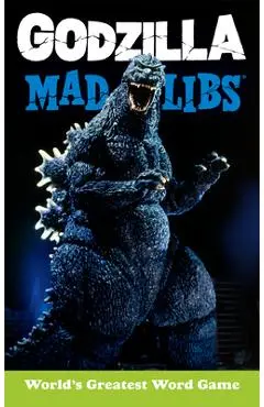 Godzilla Mad Libs: World's Greatest Word Game - Laura Macchiarola