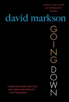 Going Down, Paperback/David Markson
