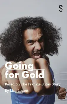 Going for Gold. Based on the Frankie Lucas Story, Paperback/Lisa Lintott