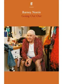 Going Out Out. Main, Paperback/Barney Norris