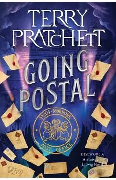 Going Postal: A Discworld Novel - Terry Pratchett