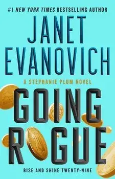Going Rogue: Rise and Shine Twenty-Nine, Paperback/Janet Evanovich