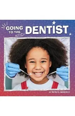 Going to the Dentist - Nicole A. Mansfield