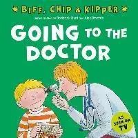 Going to the Doctor (First Experiences with Biff, Chip & Kipper). 1, Paperback/Annemarie Young