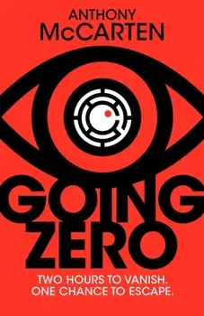 Going Zero. An Addictive, Ingenious Conspiracy Thriller from the No. 1 Bestselling Author of The Darkest Hour, Hardback/***