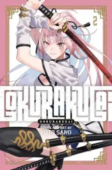 Gokurakugai, Vol. 2, Paperback/Yuto Sano
