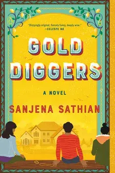 Gold Diggers, Paperback/Sanjena Sathian