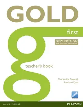 Gold First New Edition Teacher's Book, Paperback/Clementine Annabell