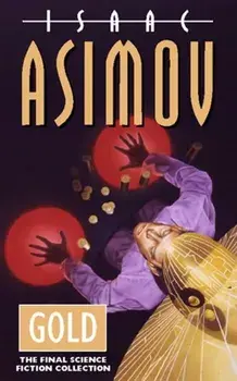 Gold, Paperback/Isaac Asimov