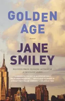 Golden Age, Paperback/Jane Smiley