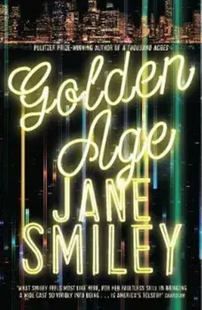 Golden Age, Paperback/Jane Smiley