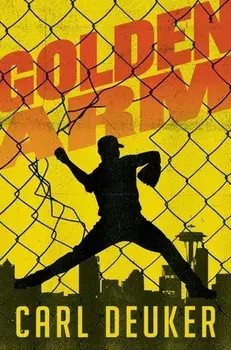 Golden Arm, Paperback/Carl Deuker