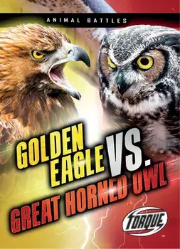 Golden Eagle vs. Great Horned Owl, Paperback/Nathan Sommer