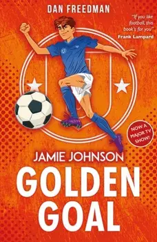 Golden Goal (2021 edition). 2 ed, Paperback/Dan Freedman