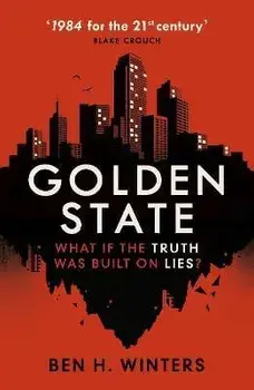 Golden State, Paperback/Ben H. Winters