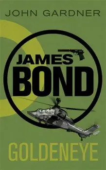 Goldeneye. A James Bond thriller, Paperback/John Gardner