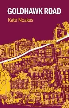 Goldhawk Road, Paperback/Kate Noakes