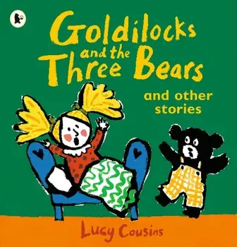 Goldilocks and the Three Bears and Other Stories, Paperback/Lucy Cousins