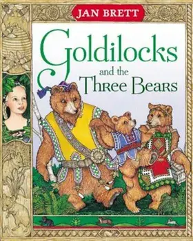 Goldilocks and the Three Bears, Hardcover/Jan Brett
